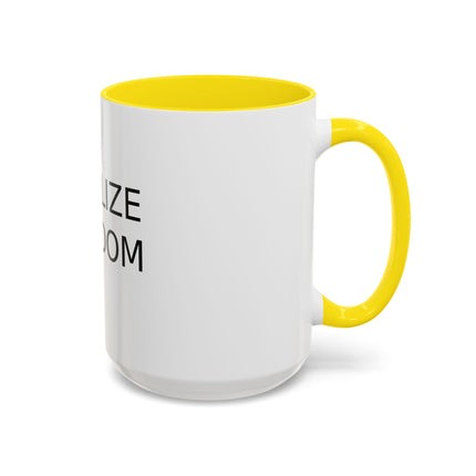 Legalize Freedom Accent Coffee Mug – Colored Handle 11/15oz