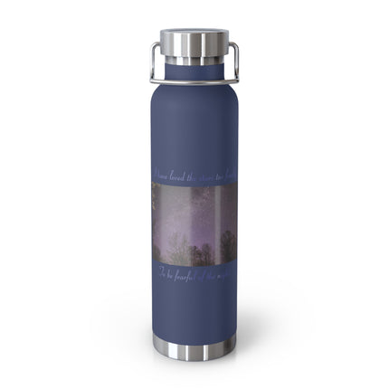 Starry Night Insulated Water Bottle - 22oz, Inspirational Quote