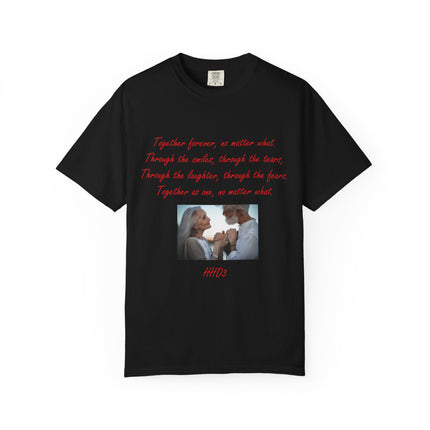 Romantic Photo Quote T-Shirt — "Together forever, no matter what" Couple Tee