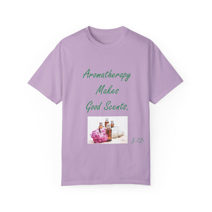 Aromatherapy T-Shirt – “Makes Good Scents” Design (Unisex)