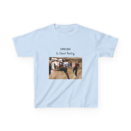 Dancing Is Silent Poetry Kids Tee – Heavy Cotton | Dance Gift