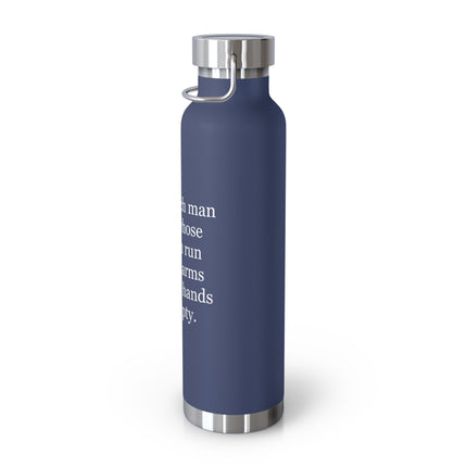 22oz Vacuum Bottle — “A truly rich man…” Family Quote Insulated Bottle
