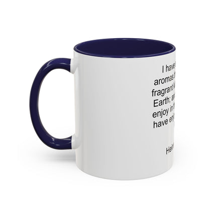 Accent Coffee Mug — "I Have Smelt All the Aromas" Heinrich Heine Quote