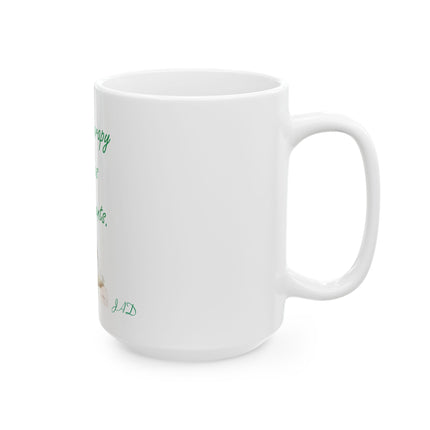 Aromatherapy Mug — "Aromatherapy Makes Good Scents" Ceramic Coffee Cup (11oz, 15oz)
