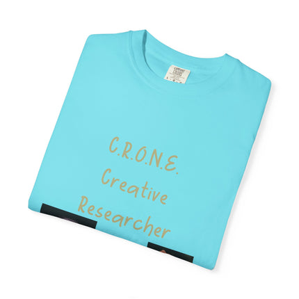 C.R.O.N.E. Creative Researcher Unisex Garment-Dyed T-Shirt