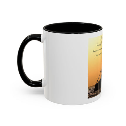 Shipwreck Sunset Coffee Mug — "Be Careful Who You Let On Your Ship" Inspirational Accent Mug