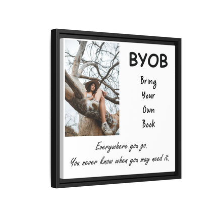 Framed Canvas Wall Art — "BYOB: Bring Your Own Book" Inspirational Reading Print