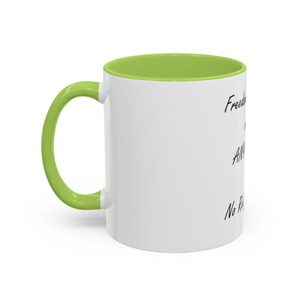 Freedom of Religion Quote Coffee Mug — "Freedom of Religion means ANY Religion or No Religion at All"