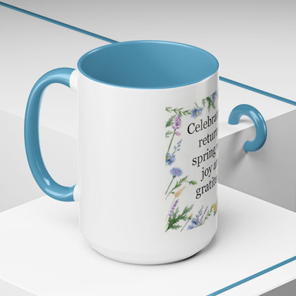 Spring Gratitude Coffee Mug — "Celebrate the return of spring with joy and gratitude"