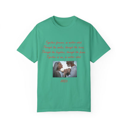 Romantic Love T-Shirt - "Together Forever, No Matter What"