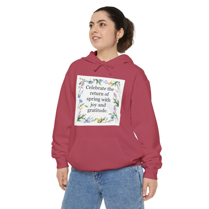 Spring Floral Hoodie — "Celebrate the return of spring with joy and gratitude"