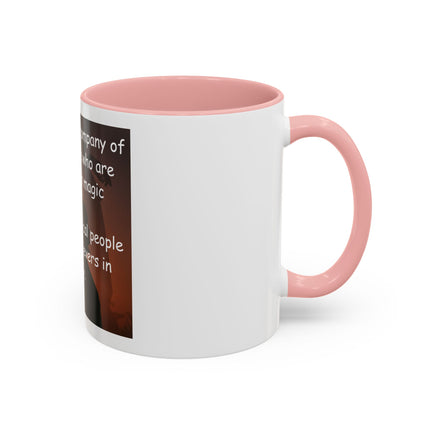 Magic & Happiness Quote Coffee Mug – "I prefer the company of happy people who are believers in magic"