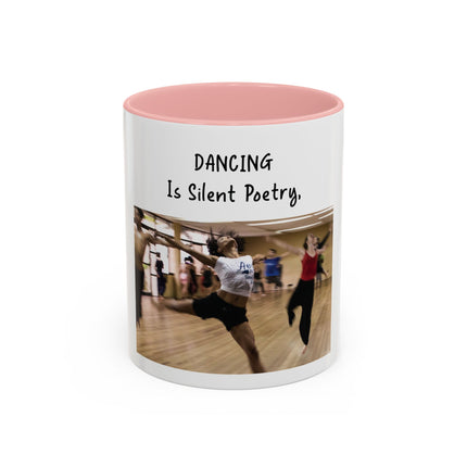 Dancing Is Silent Poetry Accent Coffee Mug — Inspirational Dance Quote Mug
