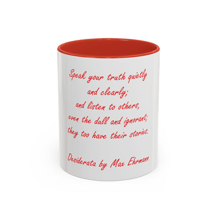 Coffee Mug — "Speak Your Truth Quietly and Clearly" Quote Accent Mug