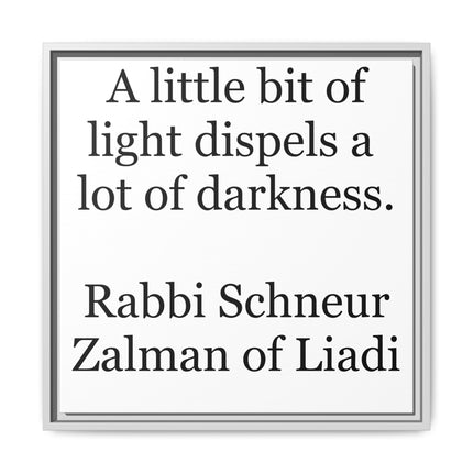 Framed Canvas Wall Art — “A little bit of light dispels a lot of darkness” Inspirational Quote