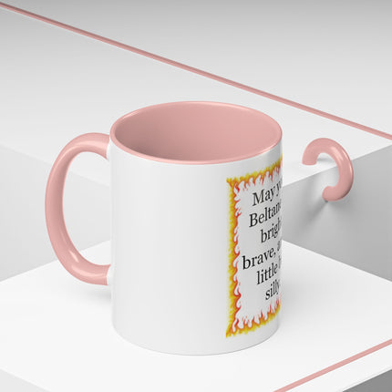 Beltane Coffee Mug — "May your Beltane be bright, brave, and a little bit silly."