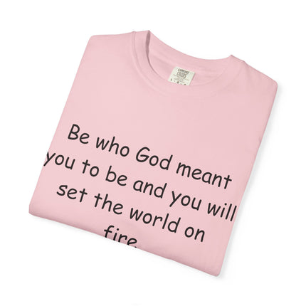 St. Catherine of Siena Quote Tee — "Be who God meant you to be" Christian T-Shirt