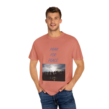 Unisex Pray for Peace T-Shirt – Garment-Dyed Comfort