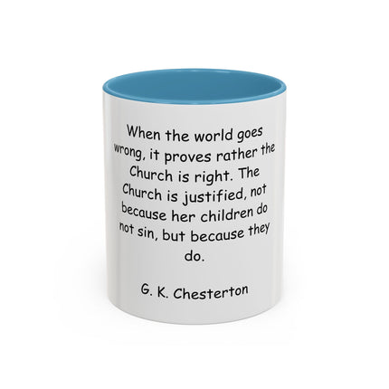 G.K. Chesterton Quote Accent Coffee Mug — Inspirational Christian Coffee Cup (11/15oz)