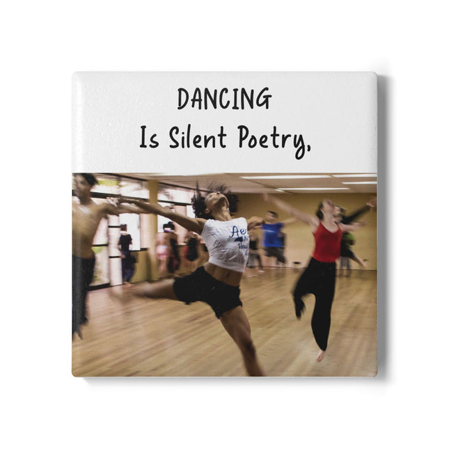 Dancing Is Silent Poetry Ceramic Coaster – Gift for Dance Lovers