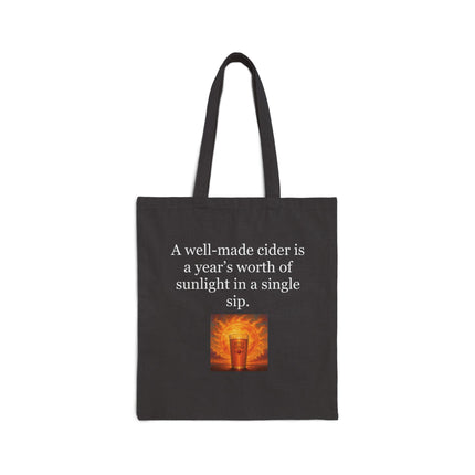 Canvas Tote Bag – “A well-made cider is a year’s worth of sunlight in a single sip” Quote Tote (Rustic Cider Design)