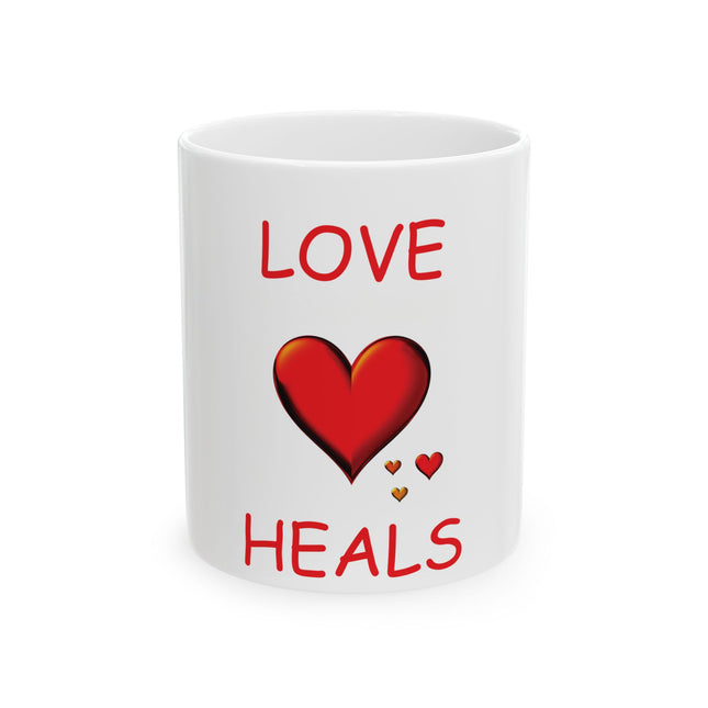Love Heals Mug – 11oz Ceramic Cup for Comfort, Coffee & Care