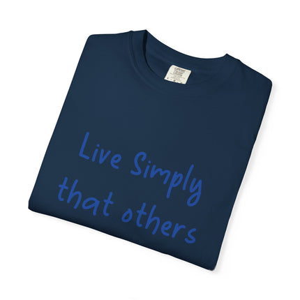 Unisex Live Simply T-Shirt | Garment-Dyed Inspirational Tee