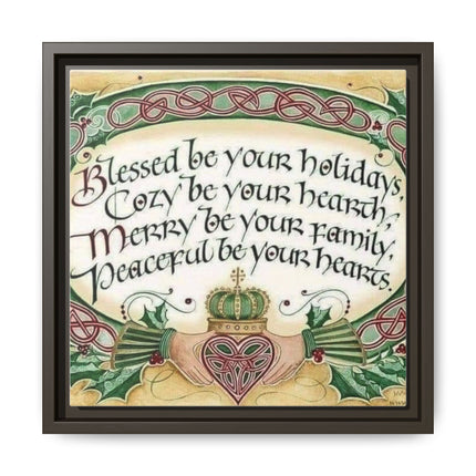 Framed Holiday Blessing Matte Canvas — "Blessed be your holidays" Celtic Wall Art