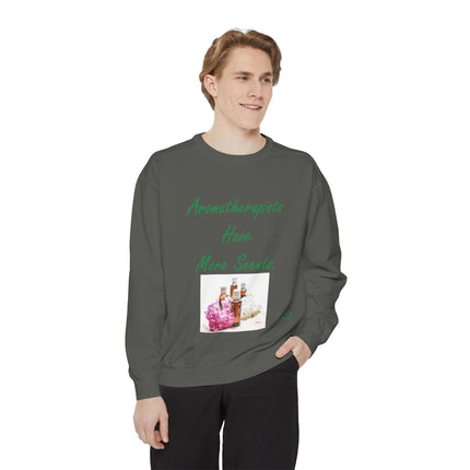 Aromatherapy Humor Unisex Sweatshirt - "Aromatherapists Have More Scents"