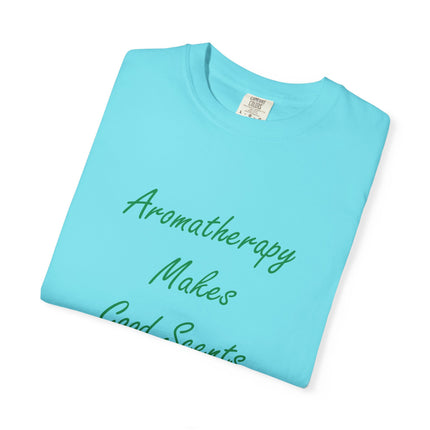 Aromatherapy Makes Good Scents T-Shirt — Punny Essential Oils Tee