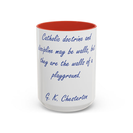 Chesterton Quote Accent Mug – “Walls of a Playground” – 15oz Ceramic