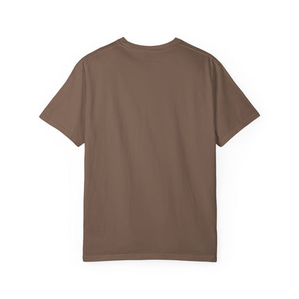 Inspirational Quote T-Shirt - Unisex Garment-Dyed Tee