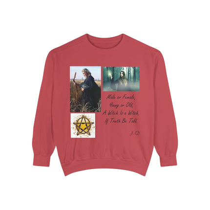 Unisex Witchcraft Sweatshirt - 'A Witch Is a Witch, If Truth Be Told' Design