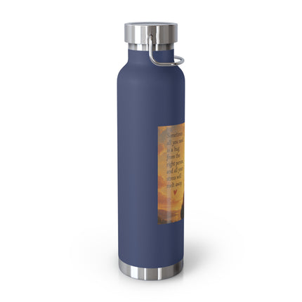 22oz Vacuum Bottle — 'Sometimes You Need A Hug' Sunset Design
