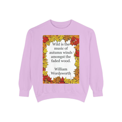 Autumn Leaves Quote Sweatshirt — "Wild is the music of autumn winds" by Wordsworth
