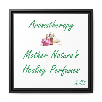 Aromatherapy Wall Art Canvas — "Mother Nature's Healing Perfumes" Framed Print
