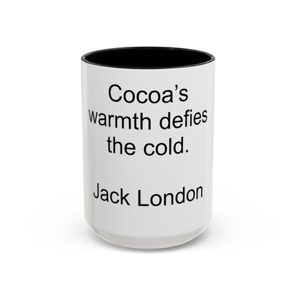 Jack London Quote Mug — "Cocoa’s warmth defies the cold." Accent Mug
