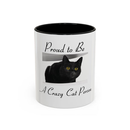 Proud to Be a Crazy Cat Person Accent Coffee Mug – Black Cat Lover Gift (11/15oz)