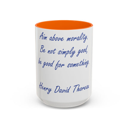 Thoreau Quote Accent Mug – “Aim Above Morality” | 15oz Gift for Coffee Lovers