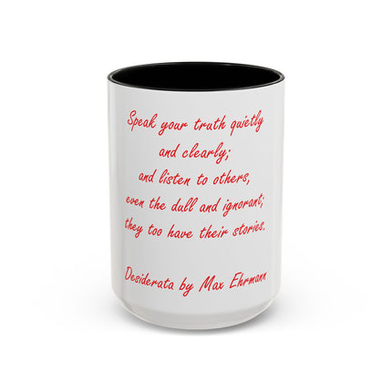 Coffee Mug — "Speak Your Truth Quietly and Clearly" Quote Accent Mug