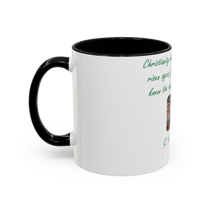 Inspirational Accent Coffee Mug - G.K. Chesterton Quote - 11oz