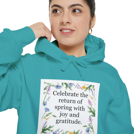 Spring Floral Hoodie — "Celebrate the return of spring with joy and gratitude"