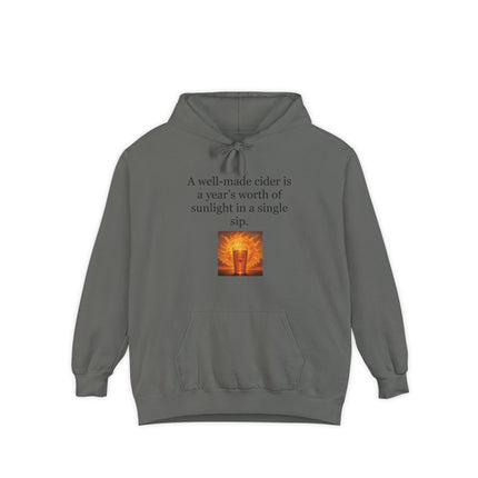 Cider Sunshine Hoodie — “A well-made cider is a year’s worth of sunlight in a single sip.”