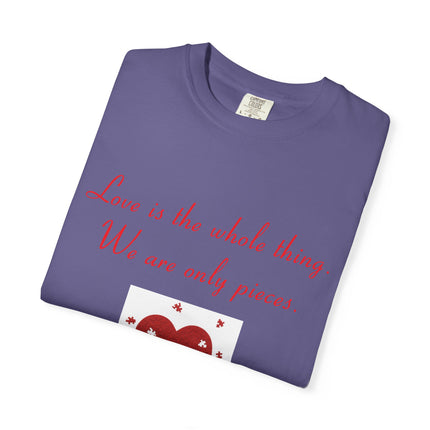 Love Quote Garment-Dyed Unisex T-Shirt - Rumi Heart Design