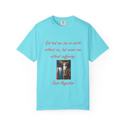 Unisex Garment-Dyed T-Shirt with Saint Augustine Quote