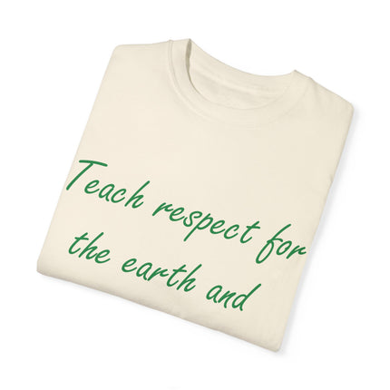 Eco-Friendly Unisex T-Shirt - 'Teach Respect for the Earth'