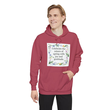 Spring Floral Hoodie — "Celebrate the return of spring with joy and gratitude"