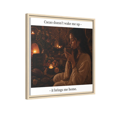 Cacao Brings Me Home Matte Framed Canvas – Cozy Boho Wall Art