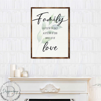 Family Love - Crazy, love, loud - Wooden Wall art - Contemporary decor - Living room Sign - Farmhouse decor - 310346-1