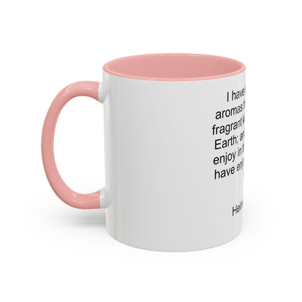 Accent Coffee Mug — "I Have Smelt All the Aromas" Heinrich Heine Quote